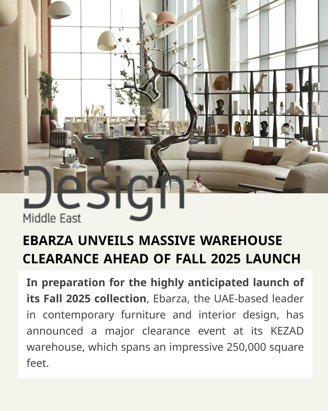 Design Middle East: Ebarza Unveils Massive Warehouse Clearance Ahead Of Fall 2025 Launch